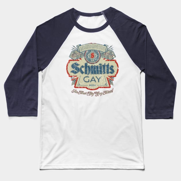 Schmitts Gay Beer 1991 Baseball T-Shirt by JCD666